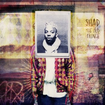 Shad feat. Kamau & Relic The Oddity What We All Want