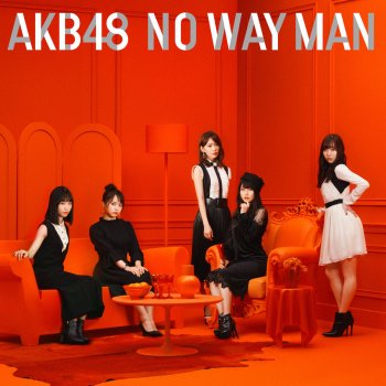AKB48 NO WAY MAN (Off Vocal Version)