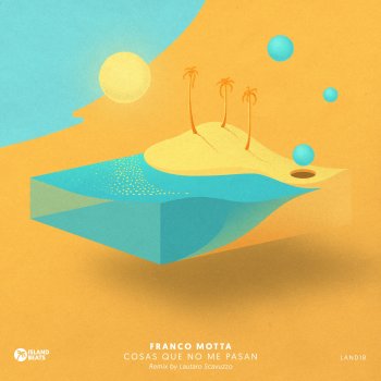 Franco Motta feat. Lautaro Scavuzzo Llego Tarde - Lautaro Scavuzzo Siempre Remix