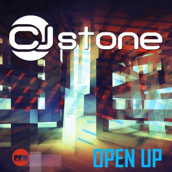 CJ Stone Open Up - Single Mix