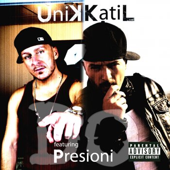 Unikkatil Do (feat. Presioni)