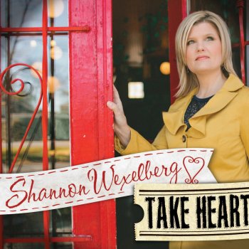 Shannon Wexelberg Take Heart
