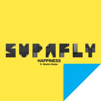 Supafly feat. Shahin Badar Happiness - Wideboys Radio Edit