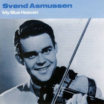 Svend Asmussen Jazz Potpourri (On the Sunny Side of the Street / Georgia On My Mind / Good-Night Sweetheart / Some of These Days / Sweet Sue / I Can't Give You Anything But Love / Whispering)
