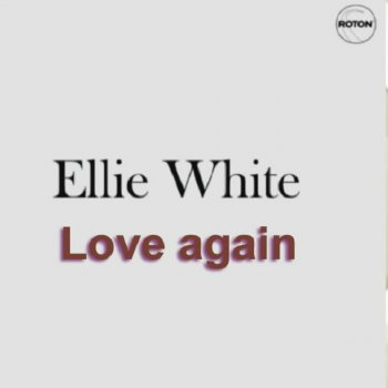 Ellie White Love Again (Nitro & Jas Remix)