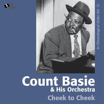 Count Basie and His Orchestra Cheek to Cheek