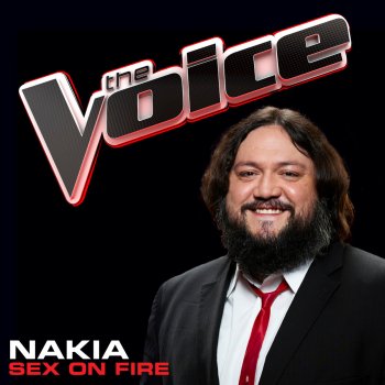 Nakia Sex On Fire - The Voice Performance