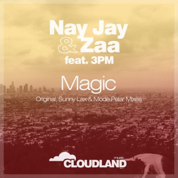 Nay Jay & Zaa feat. 3PM Magic (Sunny Lax Dub Mix)