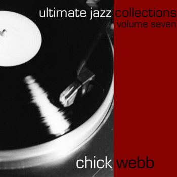 Chick Webb Sing Me A Swing Song, And Let Me Dance
