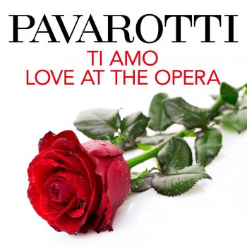 Giacomo Puccini, Luciano Pavarotti & Mirella Freni Puccini: O soave fanciulla - from La Bohème