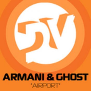 Armani & Ghost Airport