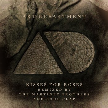 Art Department feat. Aquarius Heaven Kisses for Roses - Soul Clap Remix