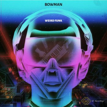 Bowman Weird Funk