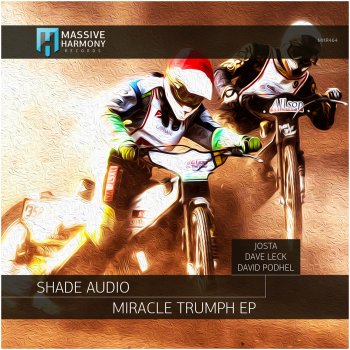 Shade Audio feat. Dave Leck Miracle Trumph - Dave Leck Remix