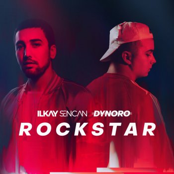 Ilkay Sencan feat. Dynoro Rockstar