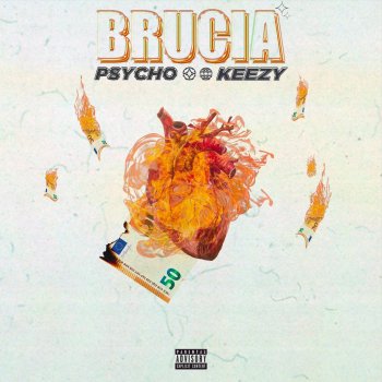 Psycho feat. Keezy Brucia (feat. Keezy)