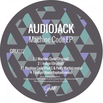 Audiojack Machine Code - Paul C & Paolo Martini Remix