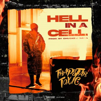 Trapstar Toxic Hell In a Cell