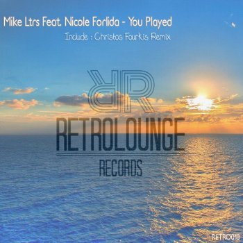 Mike Ltrs You Played feat. Nicole Forlida - Original Mix