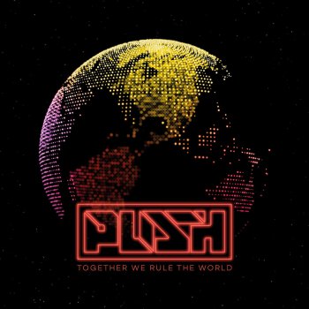 Push Together We Rule the World (Radio Edit)