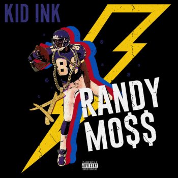 Kid Ink Randy Mo$$