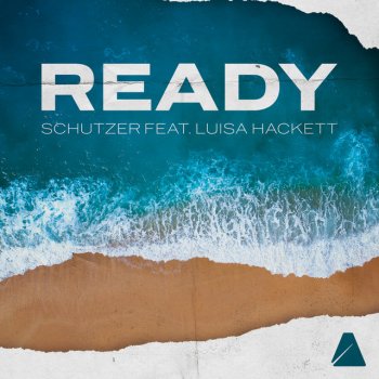 Schutzer feat. LUISAH Ready