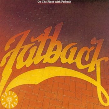 Fatback Band Do It to Me Now