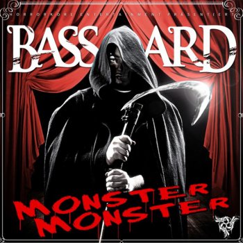 Basstard Monster Monster