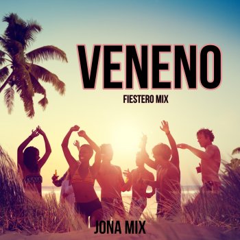 Jona Mix Veneno (Fiestero Mix)