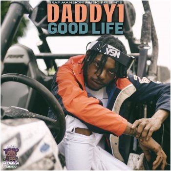 Daddy1 Good Life