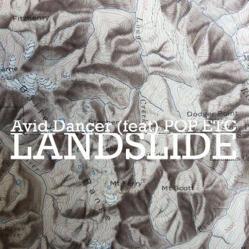 Avid Dancer feat. POP ETC Landslide (feat. POP ETC)