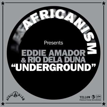Africanism, Eddie Amador & Rio Dela Duna Underground