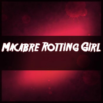 ZaBlackRose Macabre Rotting Girl