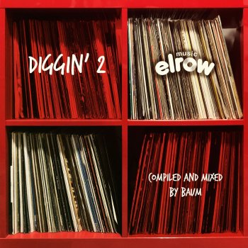 Baum Diggin' 2 (Compiled & Mixed by Baum)