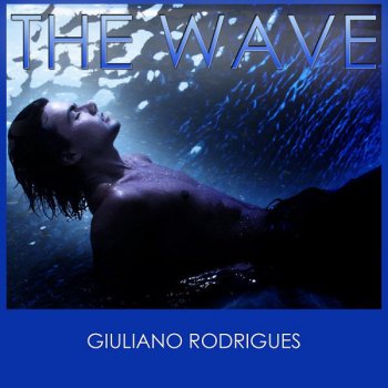 Giuliano Rodrigues The Wave