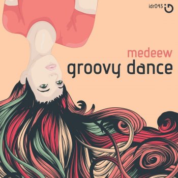 Medeew Groovy Dance