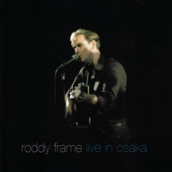 Roddy Frame Portastudio (Live)