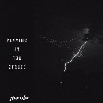 Yuni Wa Playing In The Street