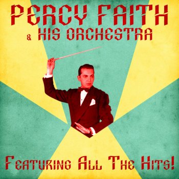 Percy Faith & His Orchestra All My Love - Remastered