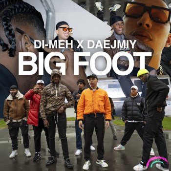 Di-Meh feat. Daejmiy Big Foot