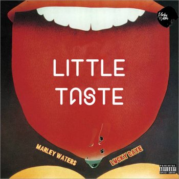 Marley Waters feat. Lucky Daye Little Taste