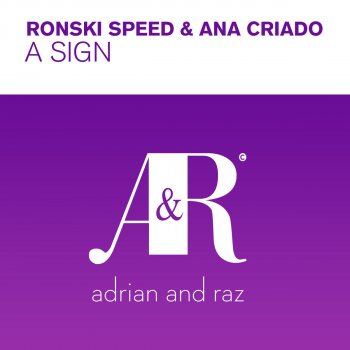 Ronski Speed feat. Ana Criado A Sign (Radio Edit)