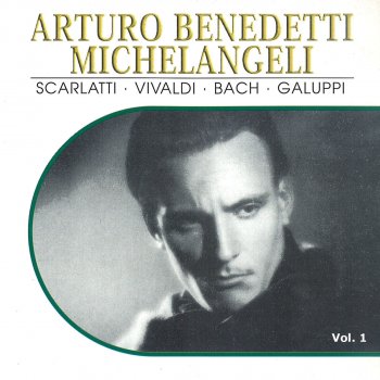 Johann Sebastian Bach feat. Arturo Benedetti Michelangeli Concerto in the Italian Style in F Major, BWV 971, "Italian Concerto": II. Andante
