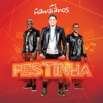 Os Hawaianos feat. Thiaguinho Festinha