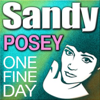 Sandy Posey My Heart Has a Mind of Its Own