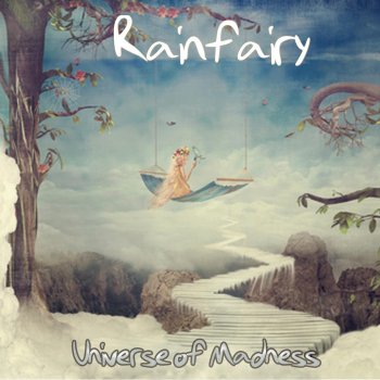 Rainfairy Universe of Madness (Sun Empire Mix)