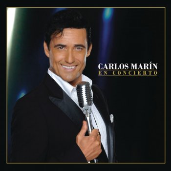 Carlos Marin A Mi Manera (My Way) - En Vivo