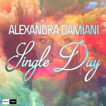 Alexandra Damiani Single Day - Alexandra Damiani Instrumental Radio Edit