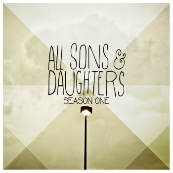 All Sons & Daughters Reason to Sing