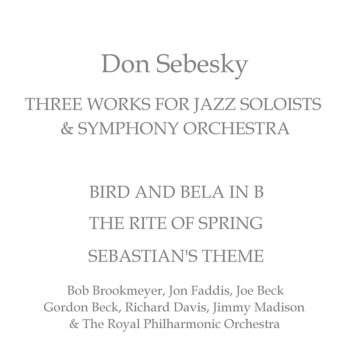 Don Sebesky Bird and Bela In B - 2nd & 3rd Movement